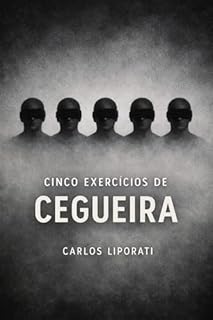 Cinco exercícios de cegueira