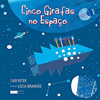 Livro Cinco girafas no espaço