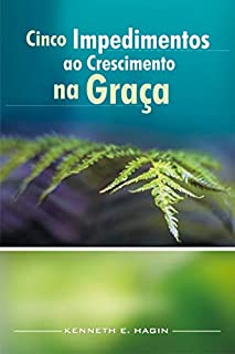 Livro Cinco Impedimentos ao Crescimento na Graça