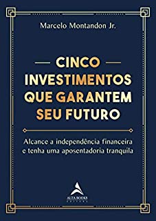 Livro Cinco investimentos que garantem seu futuro