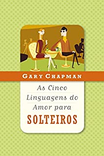Livro As cinco linguagens do amor para solteiros