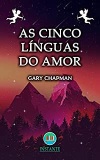 Livro As Cinco Línguas do Amor: Como Descobrir e Expressar o Amor de Maneira Eficaz