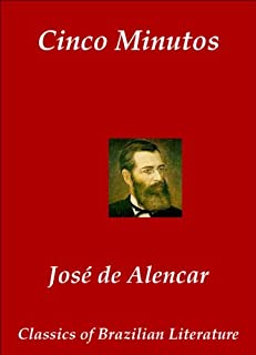 Livro Cinco Minutos (Classics of Brazilian Literature Livro 24)