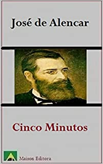 Cinco Minutos (Ilustrado) (Literatura Língua Portuguesa)