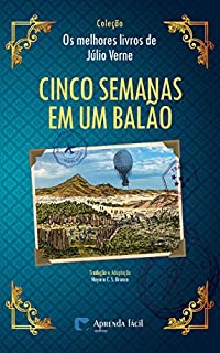 Livro Cinco Semanas em um Balão (Coleção "Os Melhores Livros de Júlio Verne")