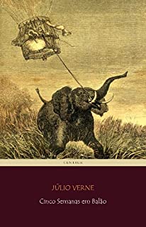 Cinco Semanas em Balão (Viagens Maravilhosas)