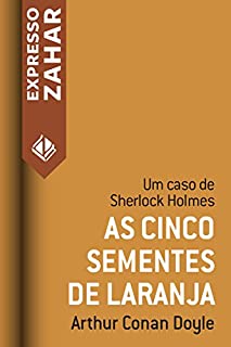 Livro As cinco sementes de laranja: Um caso de Sherlock Holmes