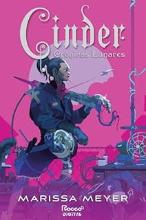 Livro Cinder: Edição expandida com conteúdo extra (As crônicas lunares Livro 1)