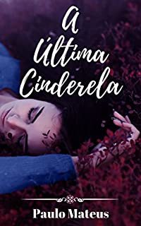 Livro A Última Cinderela