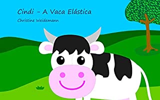 Livro Cindi - A Vaca Elástica
