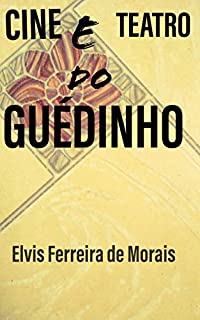 Livro Cine & Teatro do Guédinho