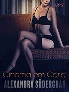 Livro Cinema em Casa - Um conto erótico (LUST)