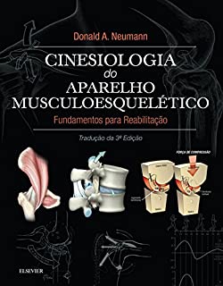 Cinesiologia do Aparelho Musculoesquelético: Fundamentos para Reabilitação