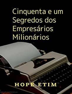 Livro Cinquenta e um Segredos dos Empresários Milionários