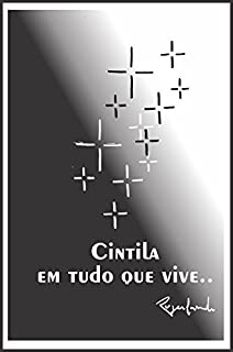 Livro Cintila em tudo que viva...
