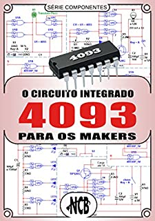 Livro O Circuito Integrado 4093 para os Makers