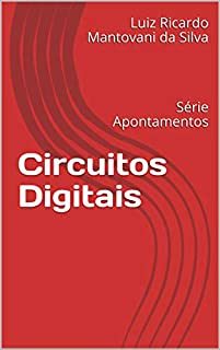 Circuitos Digitais: Série Apontamentos