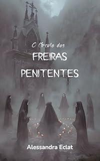 Livro O Círculo das Freiras Penitentes