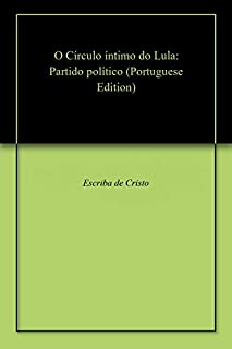Livro O Círculo íntimo do Lula: Partido político
