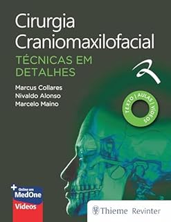 Cirurgia Craniomaxilofacial: Técnicas em Detalhes