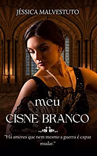 Livro Meu Cisne Branco