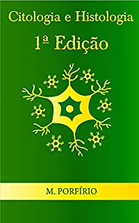 Livro Citologia e Histologia (1ª Edição)