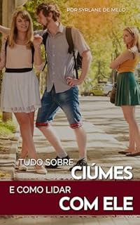 Livro Tudo Sobre Ciúmes e Como Lidar Com Ele