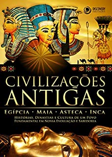 Livro Civilizações antigas - Egípcia, Maia, Asteca e Inca (Discovery Publicações)