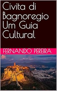 Livro Civita di Bagnoregio Um Guia Cultural
