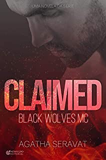 CLAIMED (Black Wolves MC)