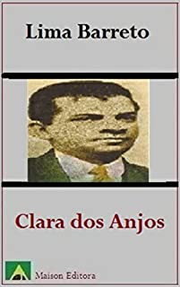 Livro Clara dos Anjos (Ilustrado) (Literatura Língua Portuguesa)