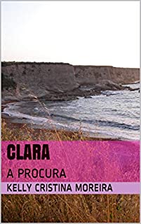 Livro CLARA: A PROCURA