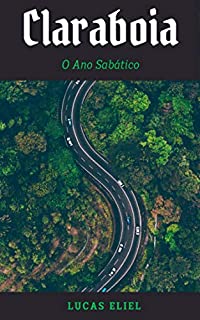 Livro Claraboia - O Ano Sabático