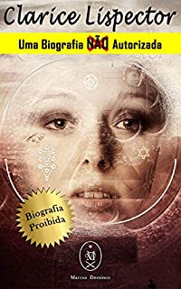 Livro Clarice Lispector. Uma Biografia Não Autorizada