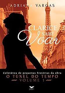Livro Clarice Sabe Voar