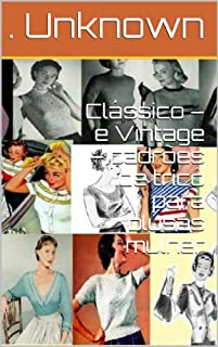 Livro Clássico - e Vintage - padrões de tricô para blusas mulher