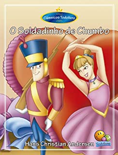 Livro Clássicos Todolivro: O Soldadinho de chumbo