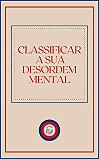 Livro CLASSIFICAR A SUA DESORDEM MENTAL