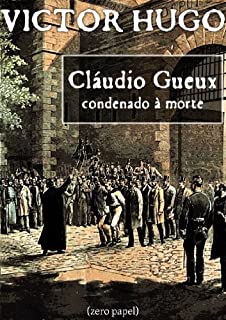 Cláudio Gueux, condenado à morte