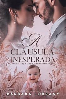 Livro A CLÁUSULA INESPERADA: a família que o bilionário não esperava