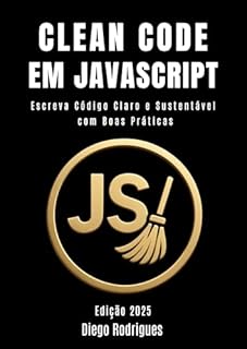 Livro CLEAN CODE EM JAVASCRIPT: Escreva Código Claro e Sustentável com Boas Práticas (mastertech)