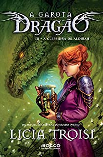 Livro A clepsidra de Aldibah (A garota dragão Livro 3)
