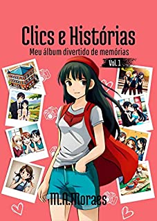 Livro Clics e Histórias: Meu Álbum Divertido de Memórias