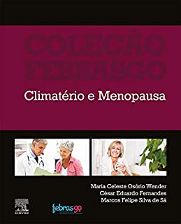 Livro Climatério e menopausa (Coleção Febrasgo)