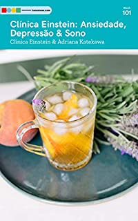 Livro Clínica Einstein - Ansiedade, Depressão & Sono: Tá na Mesa (Clinica Einstein)