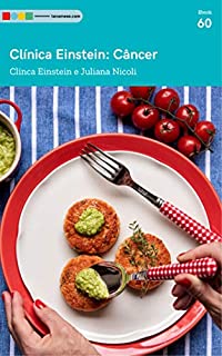 Livro Clínica Einstein - Câncer: Tá na Mesa