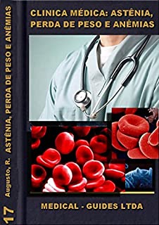 Clínica Médica e Astênia: Aprendizado Baseado em problemas (MedBook Livro 17)