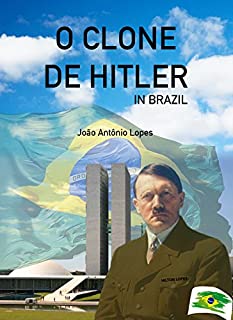 Livro O CLONE DE HITLER IN BRAZIL