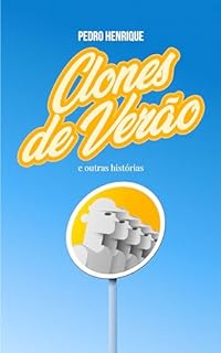 Livro Clones de Verão: e outras histórias