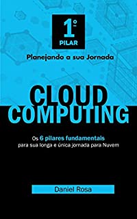 Cloud Computing: Planejando a sua Jornada